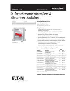 X-Switch motor controllers &amp; disconnect switches Technical Data Product description