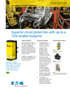 Superior circuit protection with up to a 70% smaller footprint BUSSMANN SERIES