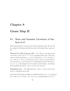 Chapter 9 Gauss Map II 9.1 Mean and Gaussian Curvatures of Sur-