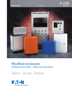 Modified enclosures Select.  Quote.  Deliver. B-LINE