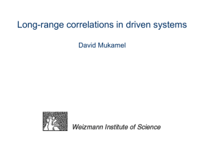 Long-range correlations in driven systems David Mukamel