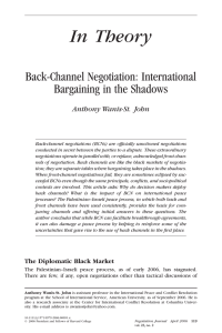 In Theory Back-Channel Negotiation: International Bargaining in the Shadows Anthony Wanis-St. John