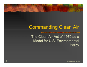 Commanding Clean Air The Clean Air Act of 1970 as a Policy