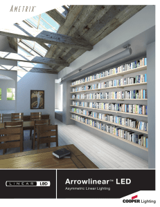 Arrowlinear LED ™ Asymmetric Linear Lighting