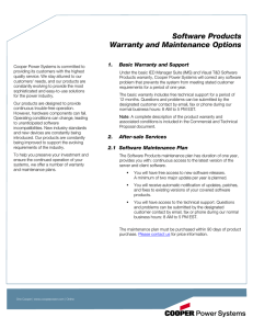 Software Products Warranty and Maintenance Options 1.  Basic Warranty and Support