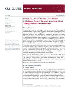 Broker-Dealer Alert Recent SEC Broker-Dealer Cross-Border Arrangements and Procedures?