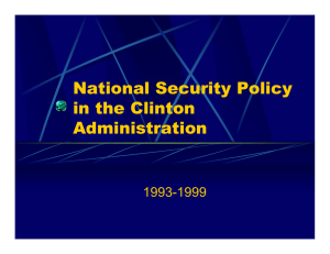 National Security Policy in the Clinton Administration 1993-1999