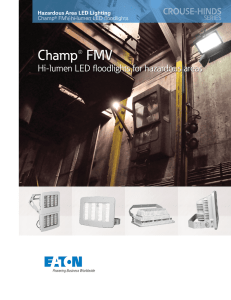 Champ® FMV Hi-lumen LED fl oodlights for hazardous areas Champ