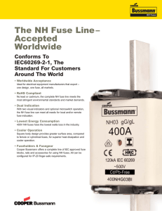 The NH Fuse Line – Accepted Worldwide Conforms To