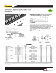 Subminiature, Radial Leaded, Fast-Acting Fuses PC-Tron Series Description