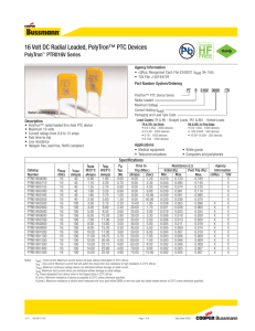 16 Volt DC Radial Leaded, PolyTron™ PTC Devices PolyTron PTR016V Series