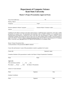 Department of Computer Science Kent State University Master’s Project Presentation Approval Form