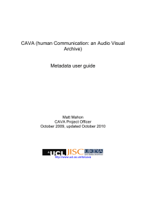 CAVA (human Communication: an Audio Visual Archive) Metadata user guide