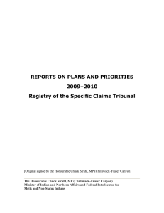 REPORTS ON PLANS AND PRIORITIES 2009–2010 Registry of the Specific Claims Tribunal