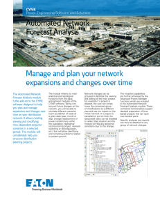 Manage and plan your network expansions and changes over time Automated Network