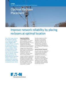 Optimal Recloser Placement Improve network reliability by placing reclosers at optimal location
