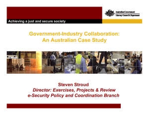 Government-Industry Collaboration: An Australian Case Study Steven Stroud Director: Exercises, Projects &amp; Review
