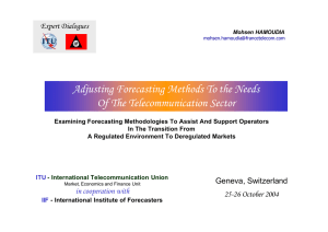 Adjusting Forecasting Methods To the Needs Of The Telecommunication Sector Expert Dialogues