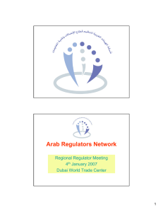 Arab Regulators Network Regional Regulator Meeting 4 January 2007