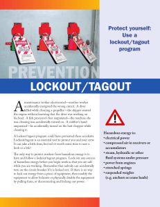 prevention A Lockout/tagout Protect yourself: