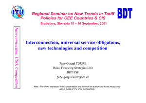 Interconnection, universal service obligations, new technologies and competition Interconnection, USO, Competition