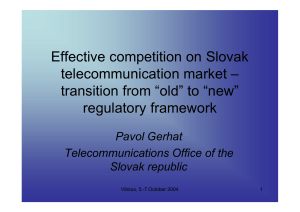 Effective competition on Slovak telecommunication market – transition from “old” to “new”