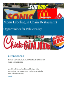 s Menu Labeling in Chain Restaurant Opportunities for Public Policy RUDD REPORT