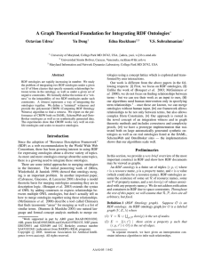 A Graph Theoretical Foundation for Integrating RDF Ontologies Octavian Udrea Yu Deng