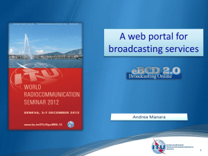 A web portal for broadcasting services 1