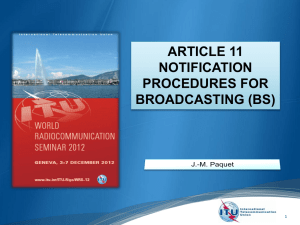 ARTICLE 11 NOTIFICATION PROCEDURES FOR BROADCASTING (BS)