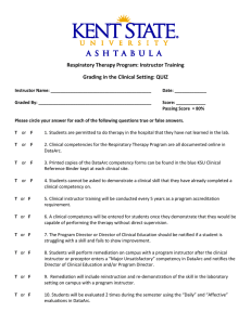 Respiratory Therapy Program: Instructor Training Grading in the Clinical Setting: QUIZ