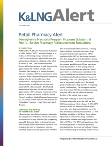 Retail Pharmacy Alert Pennsylvania Medicaid Program Proposes Substantial Fee-for-Service Pharmacy Reimbursement Reductions