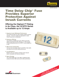 Time Delay Chip Fuse Provides Superior Protection Against