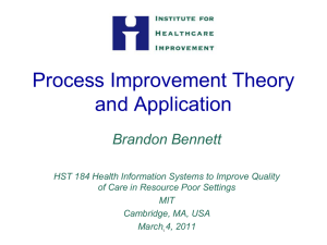 Process Improvement Theory and Application Brandon Bennett