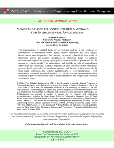 Membrane-Based Nanostructured Materials for Environmental Applications Fall 2004 Seminar Series