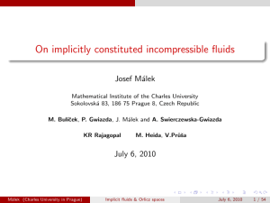 On implicitly constituted incompressible fluids Josef M´alek