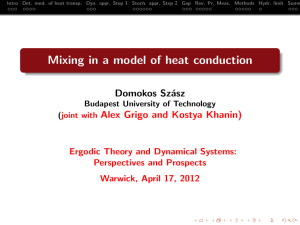 Mixing in a model of heat conduction Domokos Sz´ asz