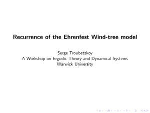 Recurrence of the Ehrenfest Wind-tree model Serge Troubetzkoy Warwick University