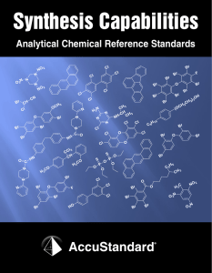 Synthesis Capabilities Analytical Chemical Reference Standards