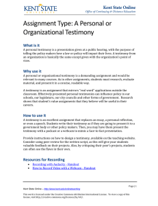Assignment Type: A Personal or Organizational Testimony What is it
