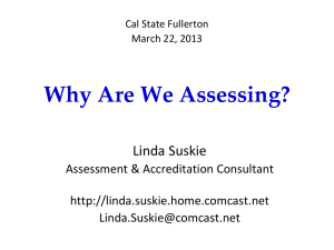 Why Are We Assessing? Linda Suskie
