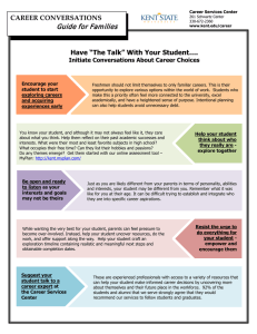 Guide for Families CAREER CONVERSATIONS Have “The Talk” With Your Student….
