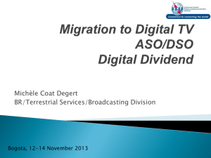 Michèle Coat Degert BR/Terrestrial Services/Broadcasting Division Bogota, 12-14 November 2013
