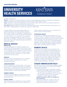 UNIVERSITY HEALTH SERVICES www.kent.edu/uhs Excellence in Action