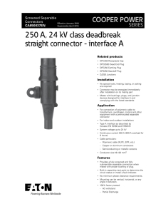 250 A, 24 kV class deadbreak straight connector - interface A SERIES