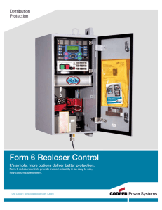 Form 6 Recloser Control Distribution Protection It’s simple: more options deliver better protection.