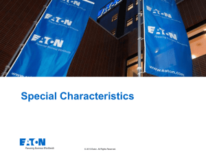 Special Characteristics © 2013 Eaton. All Rights Reserved. .