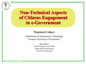 Non-Technical Aspects of Citizens Engagement in e-Government Wojciech Cellary