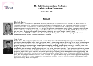 The Built Environment and Wellbeing: An International Symposium Speakers Elizabeth Burton