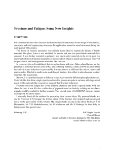 Fracture and Fatigue: Some New Insights